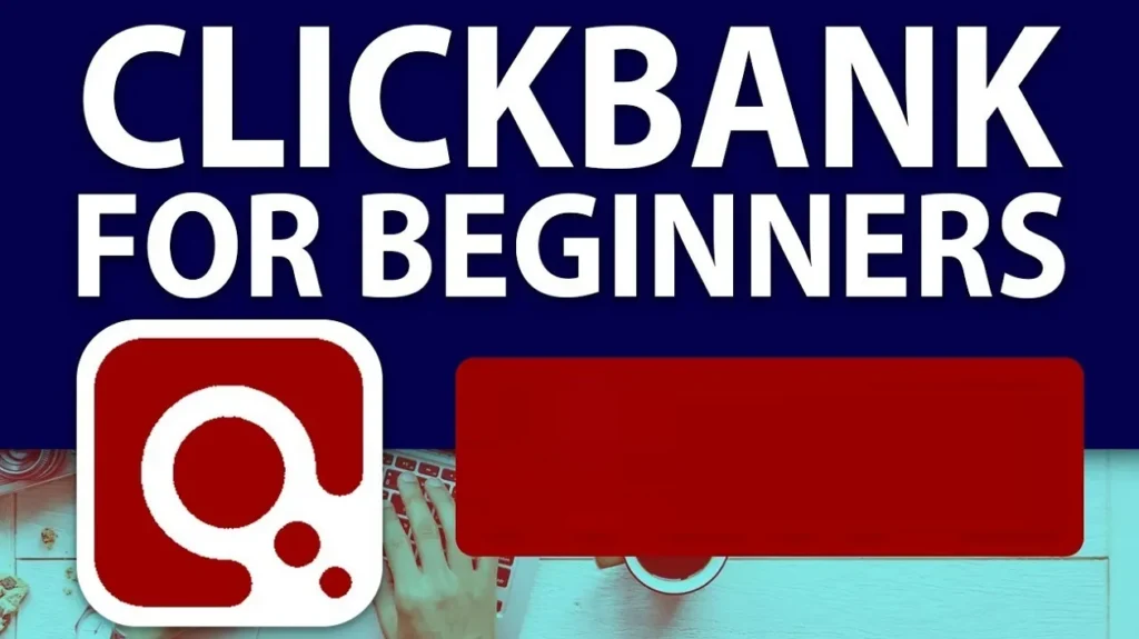 What Is ClickBank and How Does It Work